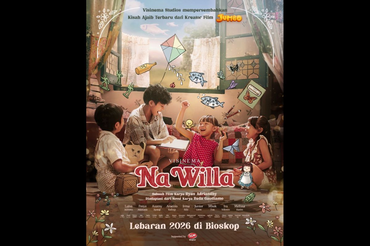 Na Willa ajak masyarakat kenang masa anak-anak yang jujur, imajinatif